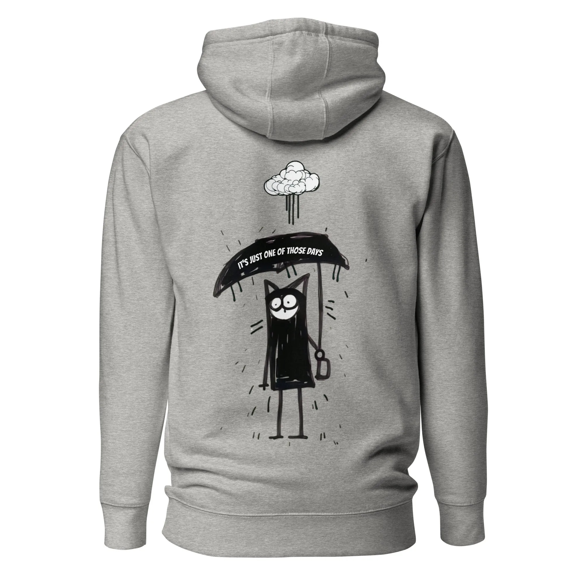 🌶️🌶️🌶️ It's Just One Of Those Days - Hoodie