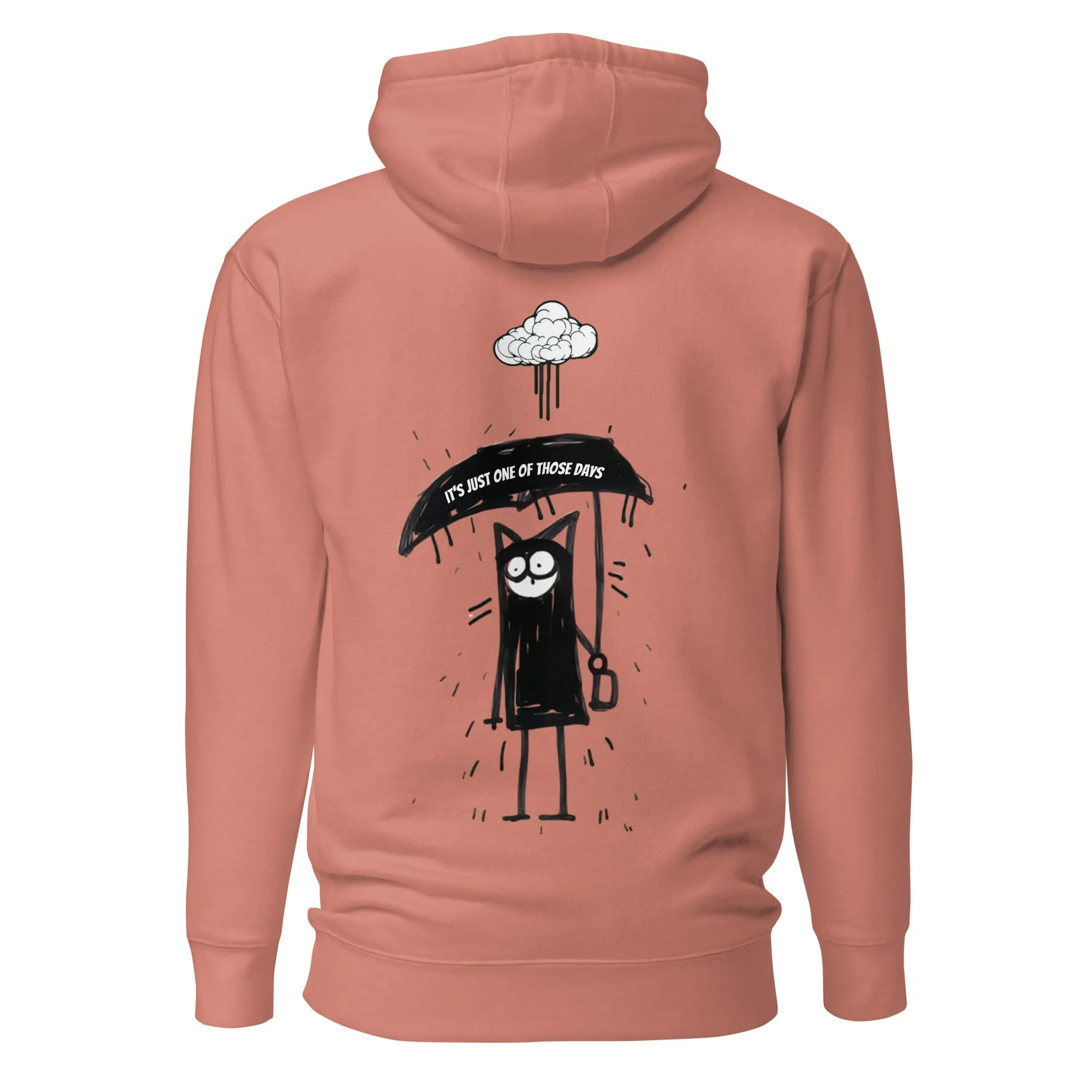 🌶️🌶️🌶️ It's Just One Of Those Days - Hoodie