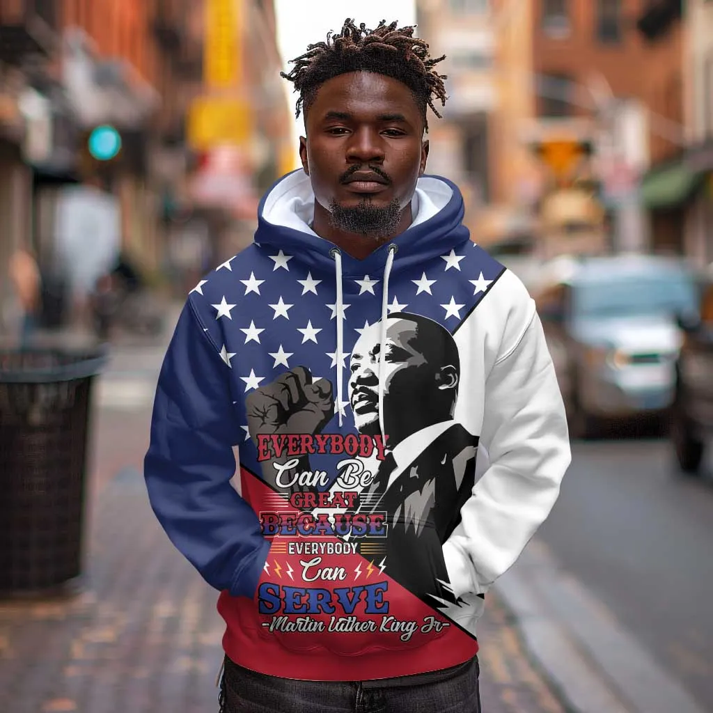 Black Americans Happy MLK Day Hoodie Everybody Can Be Great Because Everybody Can Serve LT15