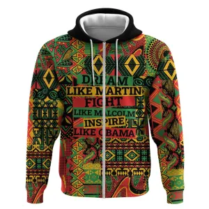 Black History Black Month Dream Like Zip Hoodie LT9