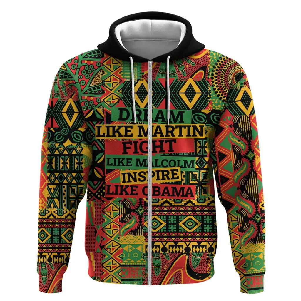 Black History Black Month Dream Like Zip Hoodie LT9