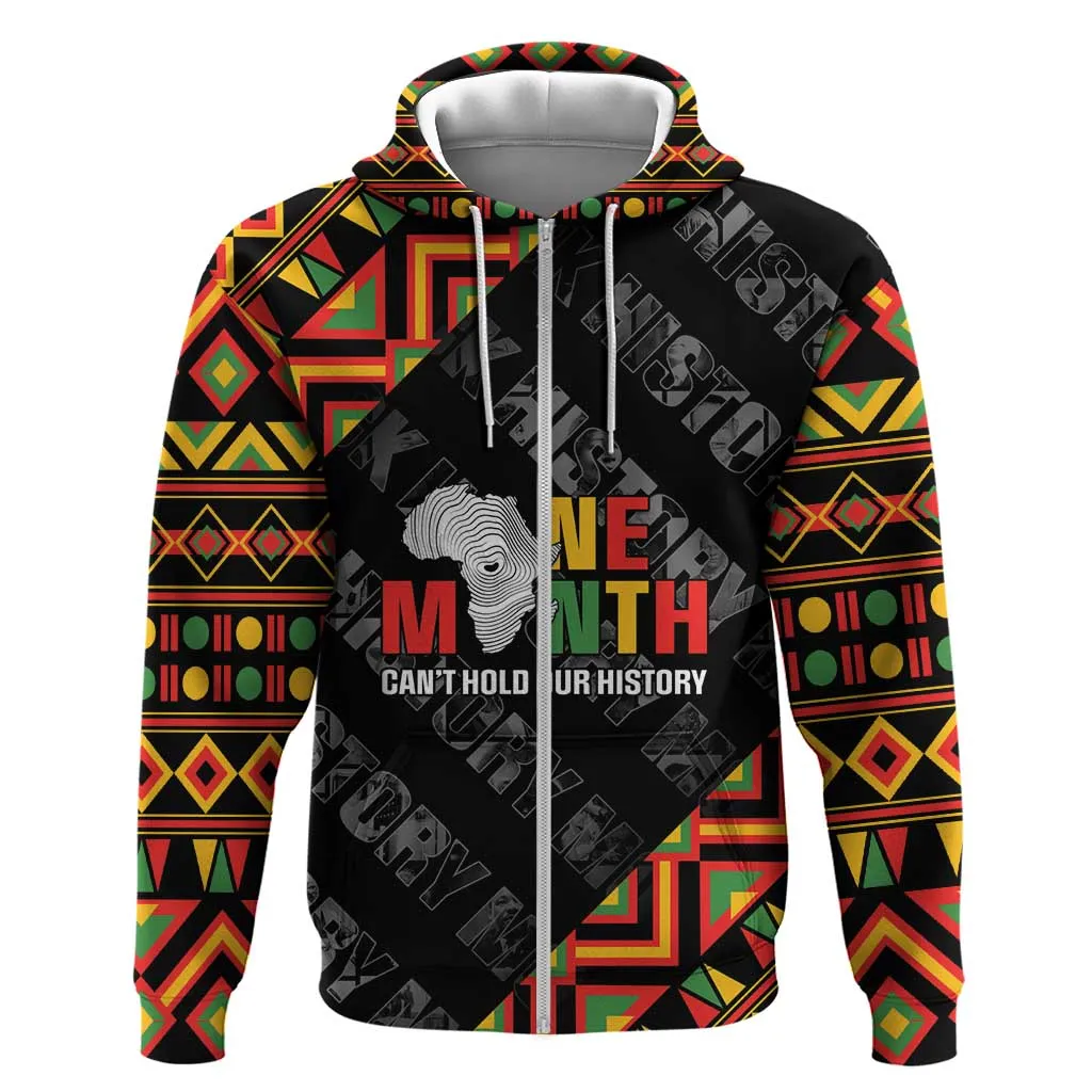 Black History Month Hoodie One Month Can't Hold Our History LT05
