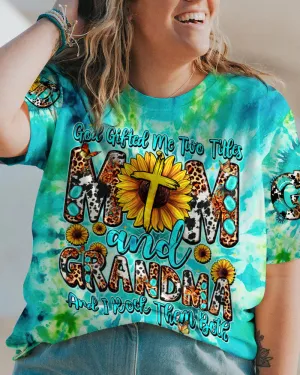 Christianartbag 3D T-Shirt For Women, God Gifted Me Two Titles Tie Dye Mom And Grandma, Christian Shirt, Faithful Fashion, 3D Printed Shirts for Christian Women