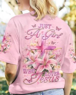 Christianartbag 3D T-Shirt For Women, Just A Girl Who Loves Jesus Women's All Over Print Shirt, Christian Shirt, Faithful Fashion, 3D Printed Shirts for Christian Women, CABDS04261223