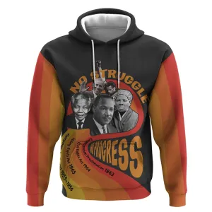 Civil Rights Leaders African American Hoodie No Struggle No Progress DT03