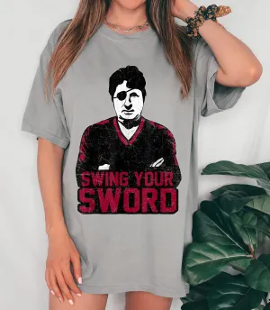 Comfort Colors or Bella Canvas - Swing Your Sword Tee