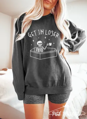 Comfort Colors Pepper Get In Loser Halloween Sweatshirt  - Adult Sizes