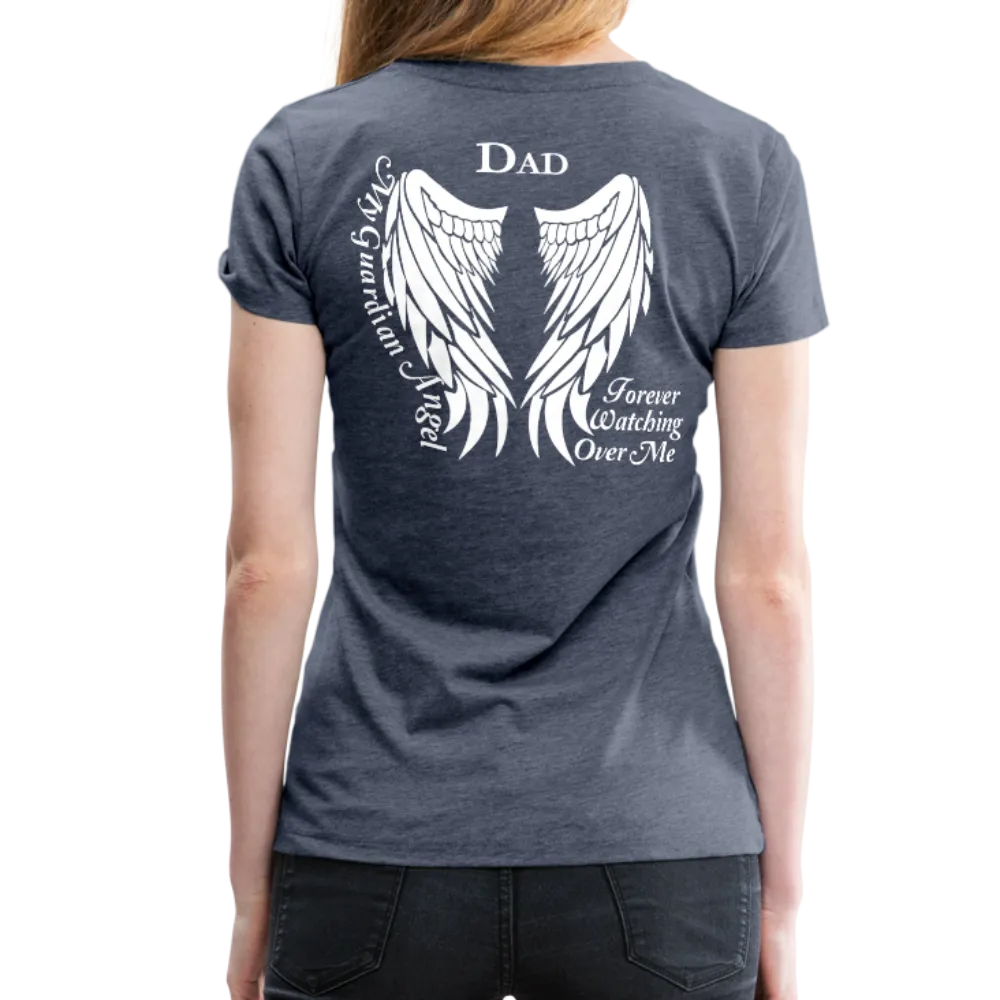 Dad Guardian Angel Women’s Premium T-Shirt (CK1450)