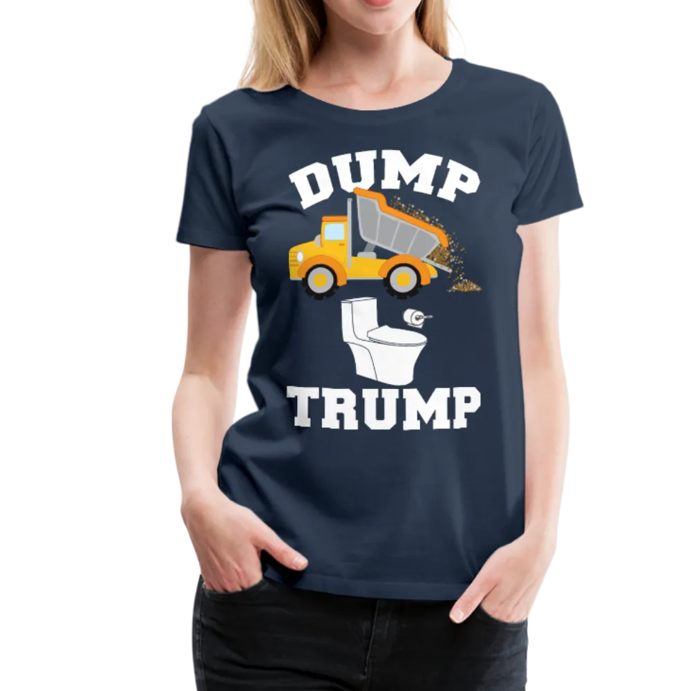 Dump Trump Women’s Premium T-Shirt (CK1927)