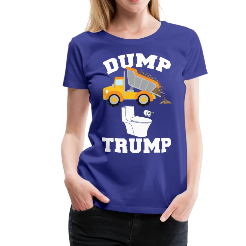 Dump Trump Women’s Premium T-Shirt (CK1927)