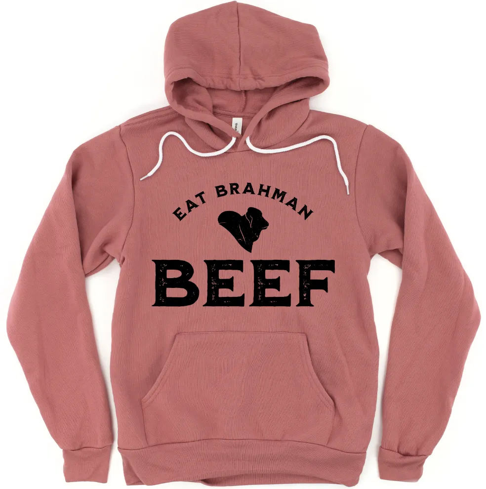 Eat Brahman Beef Hoodie (S-3XL) Unisex - Multiple Colors!