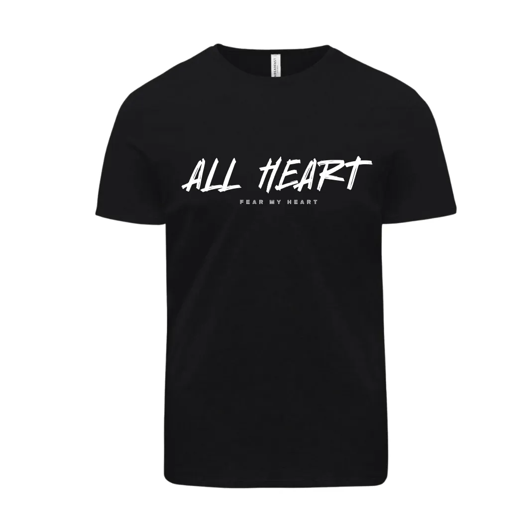 Fear My Heart T-shirt - All Heart