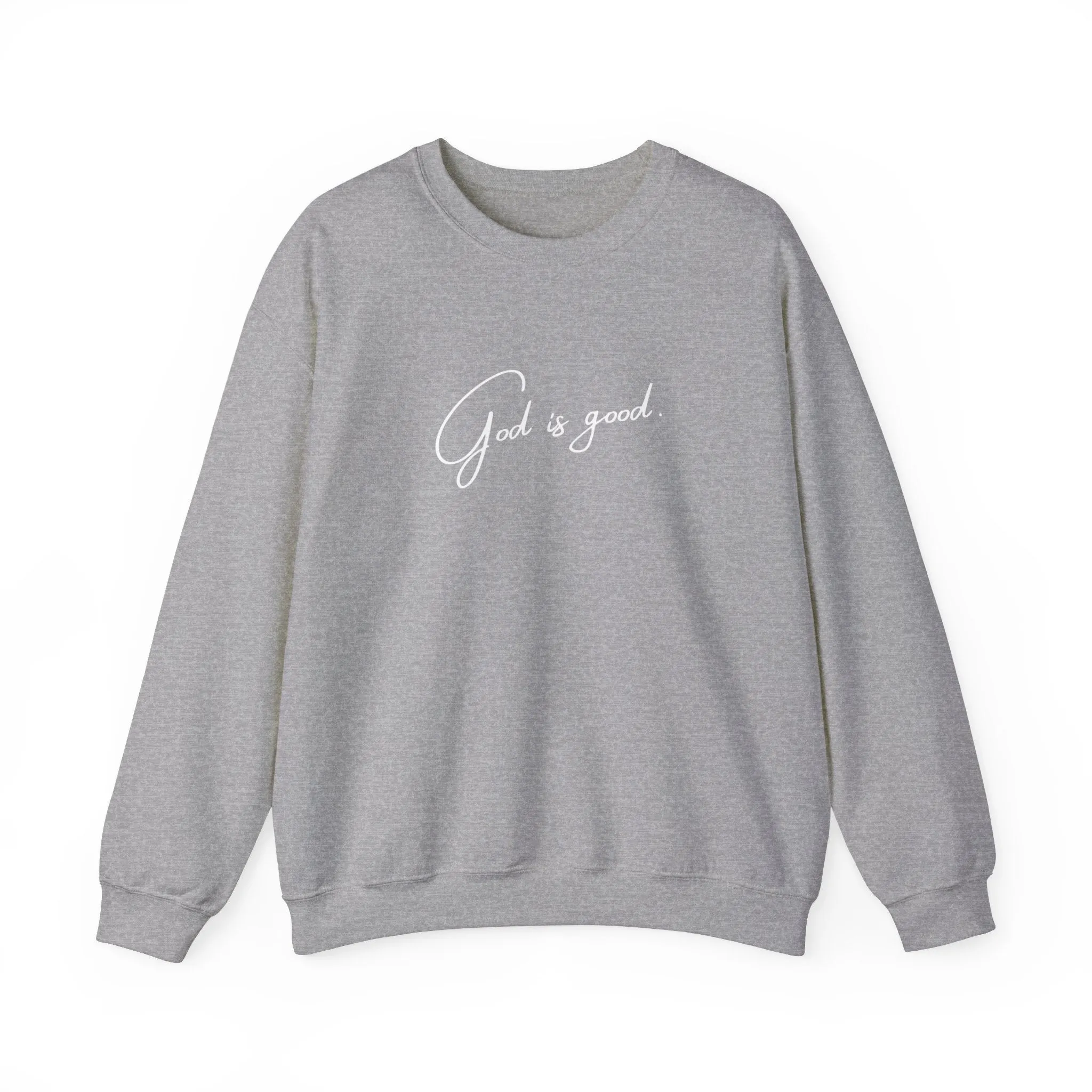 God is good Crewneck Sweatshirt