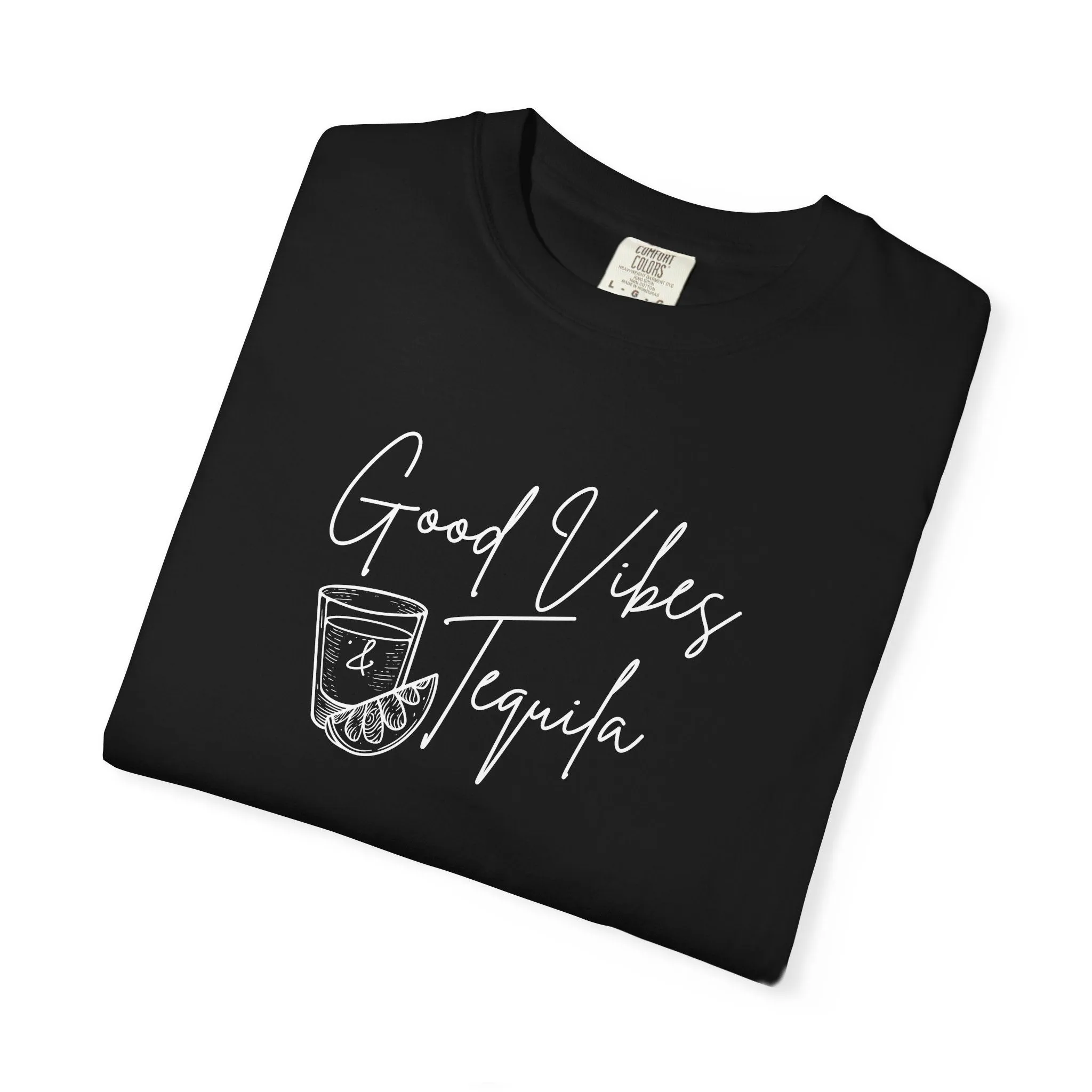 Good Vibes & Tequila T-Shirt