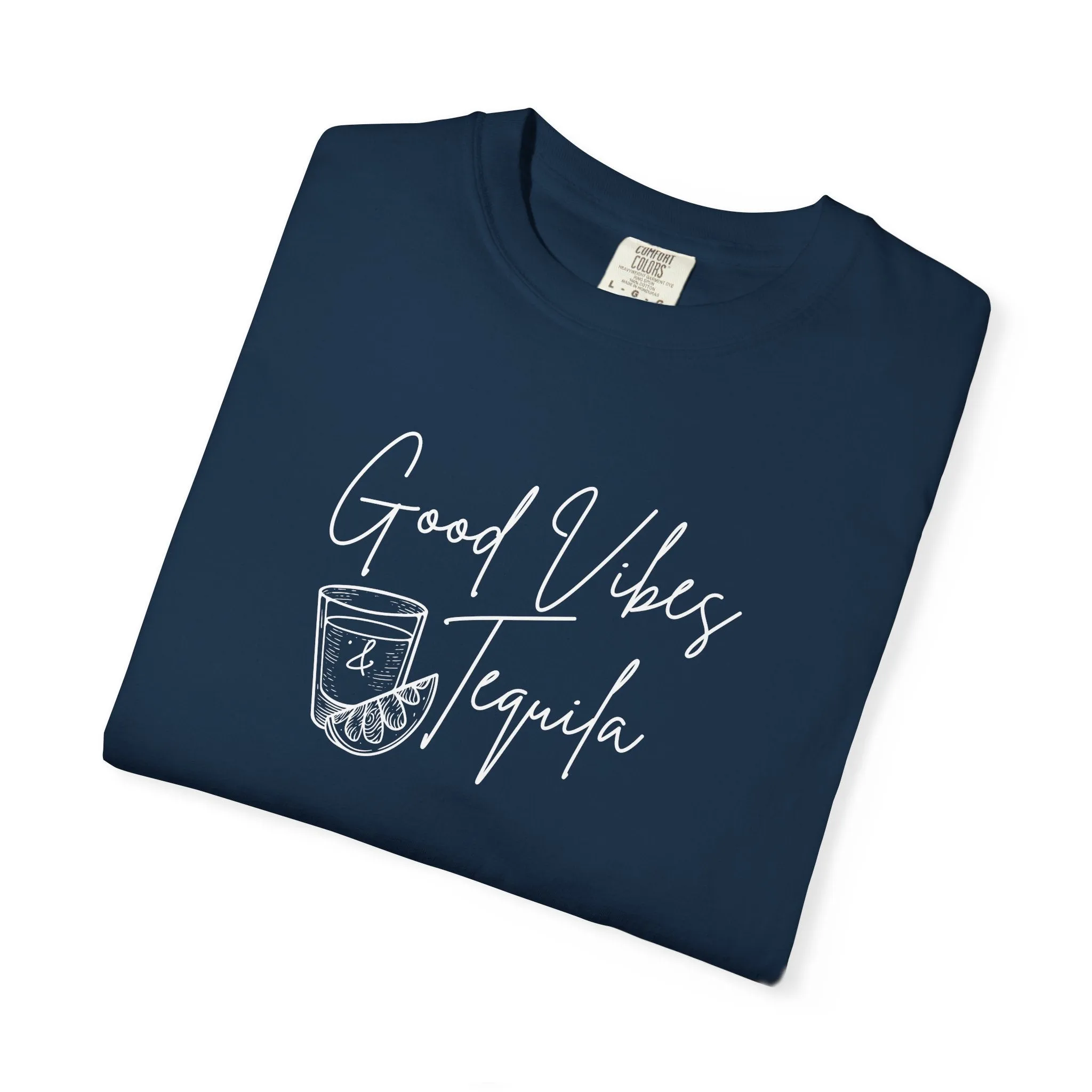 Good Vibes & Tequila T-Shirt