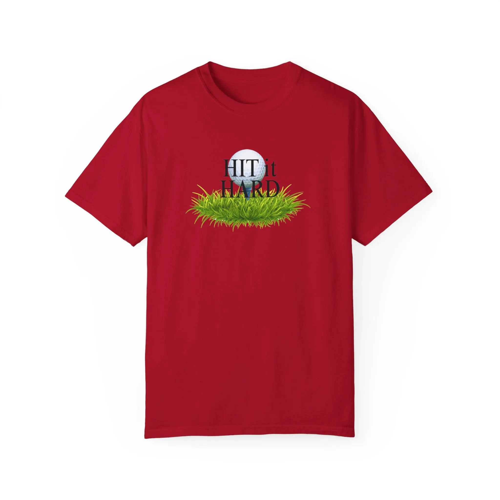 Hit it Hard T-Shirt