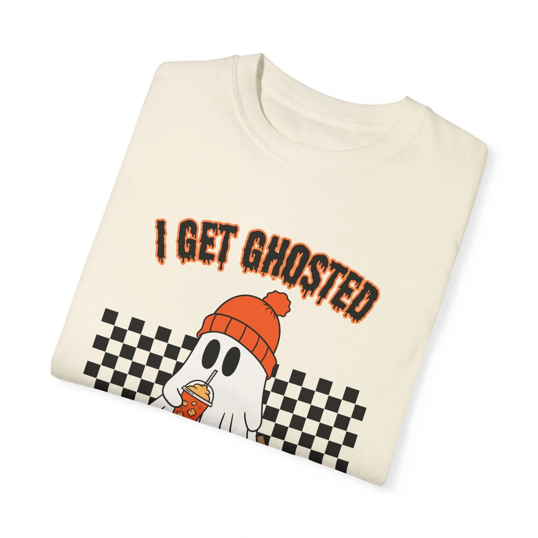 I Get Ghosted All Year Round T-Shirt