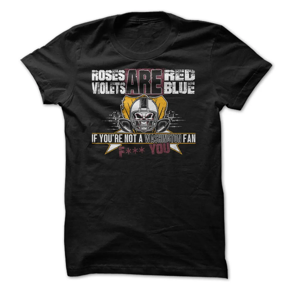If You're Not A Washington Fan, F*** You!