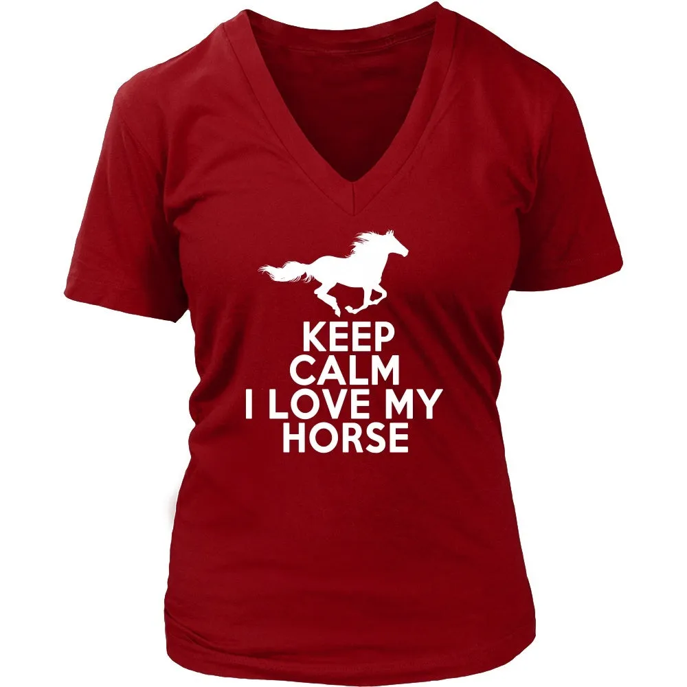 Keep Calm I Love My Horse