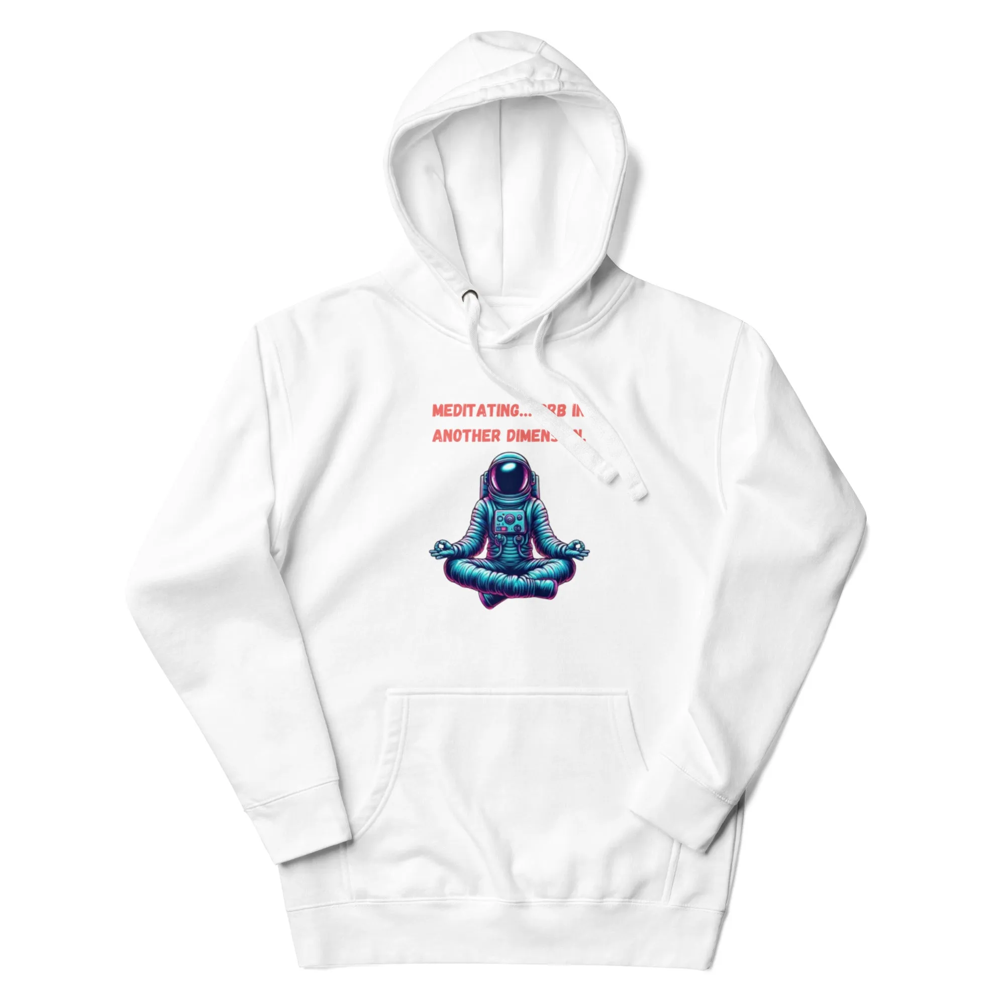 Meditating… BRB in another dimension – Unisex Hoodie