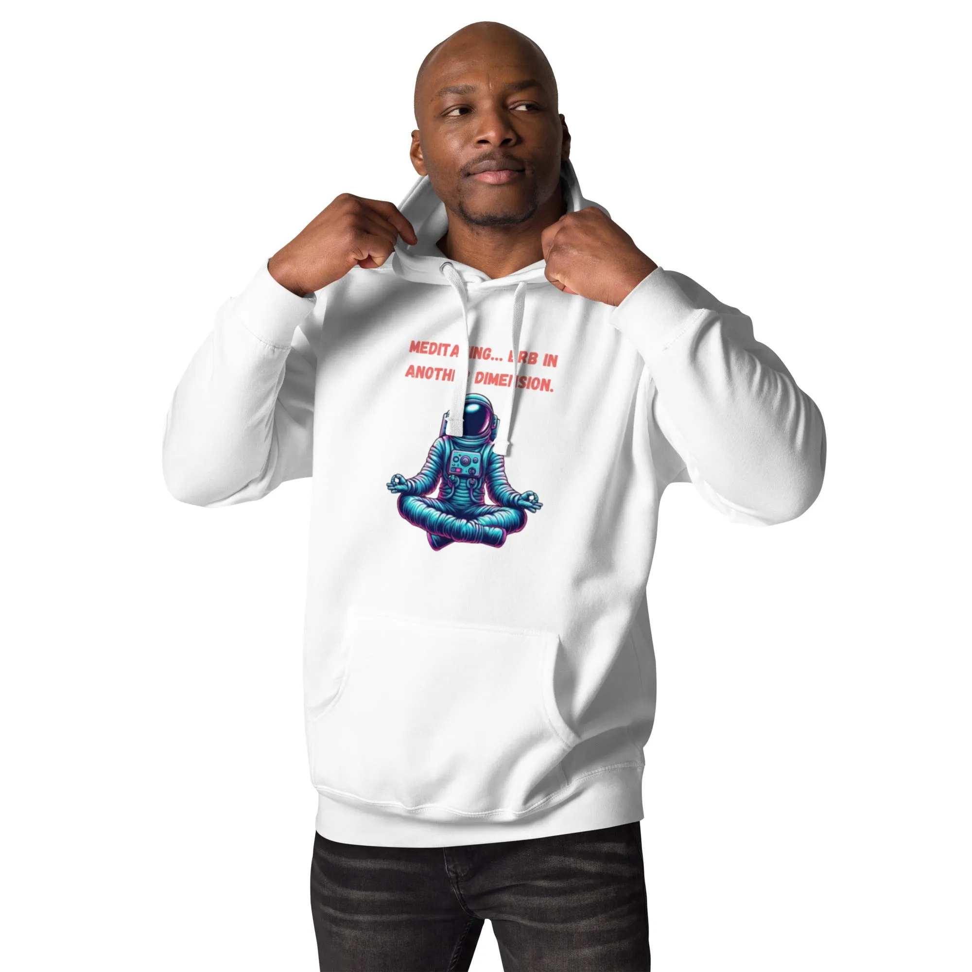 Meditating… BRB in another dimension – Unisex Hoodie