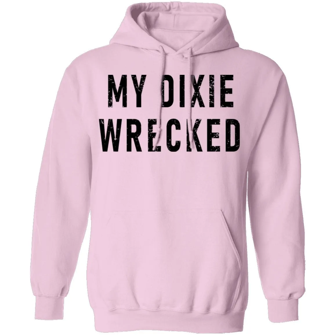 My Dixie Wrecked T-Shirt