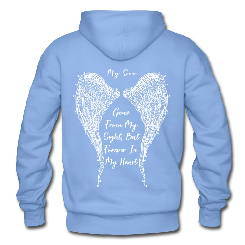 My Son Gone From My Sight, But Forever in My Heart Gildan Heavy Blend Adult Hoodie (CK1803)