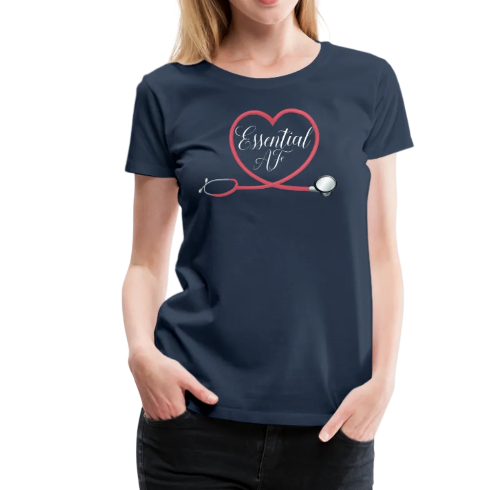 Nurse Essential AF Women’s Premium T-Shirt (CK1814)