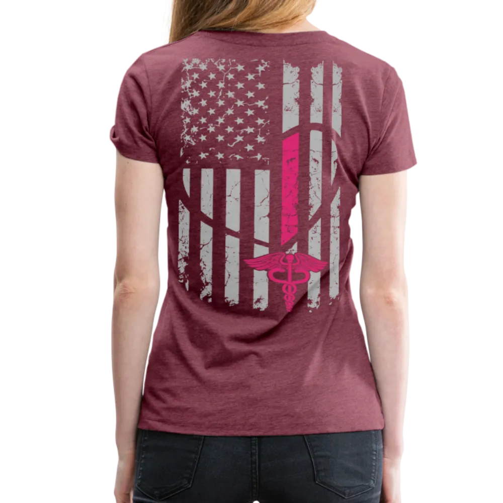 Nurse Flag Heart Flag Front with Pink Stripe Women’s Premium T-Shirt (CK1818)