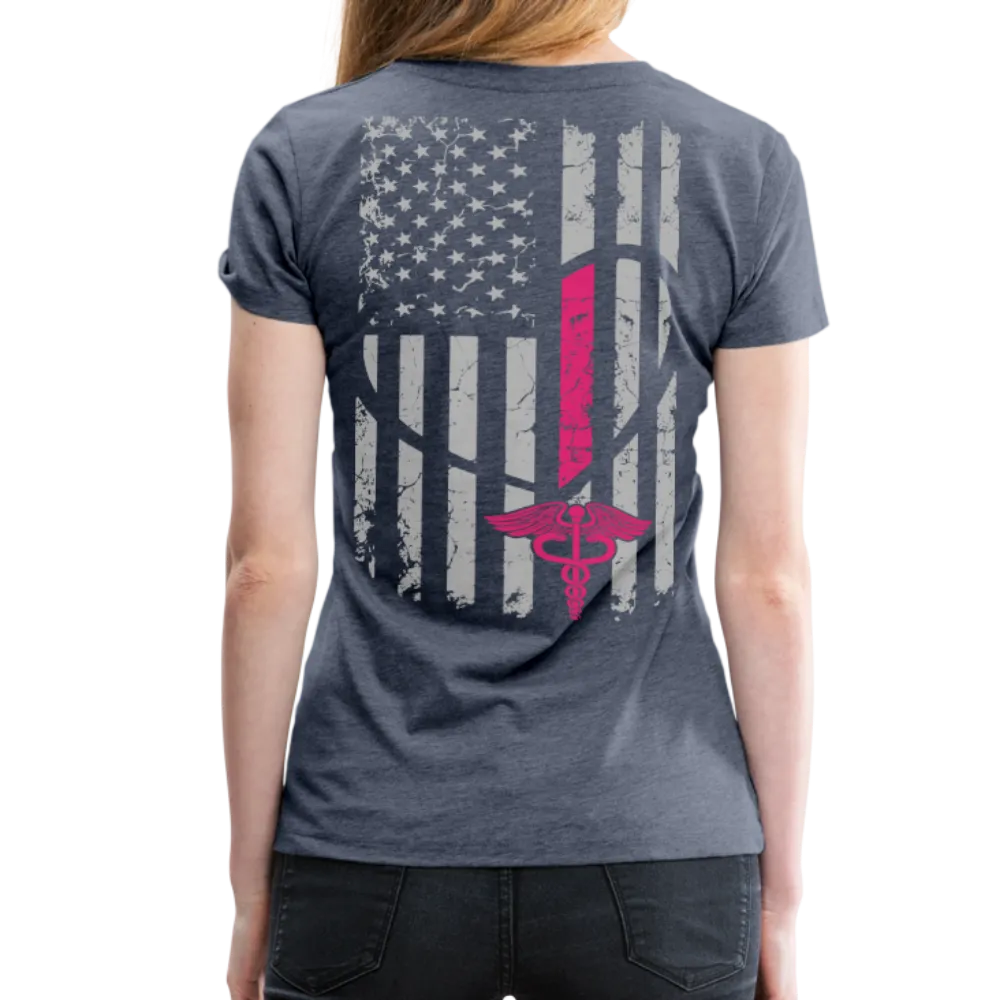 Nurse Flag Heart Flag Front with Pink Stripe Women’s Premium T-Shirt (CK1818)