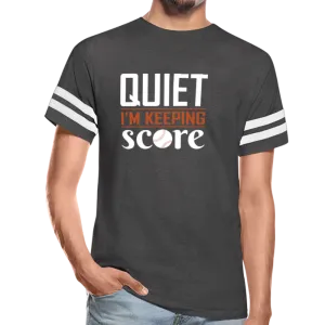 QUIET I'M KEEPING SCORE Vintage Sport T-Shirt