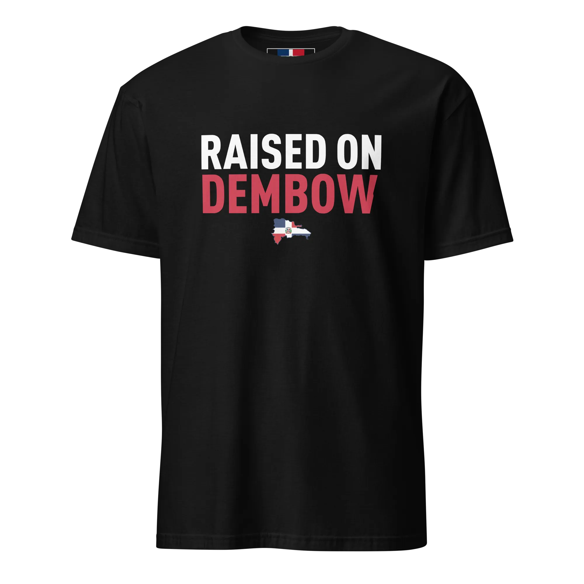 Raised on Dembow Unisex Dominican T-Shirt