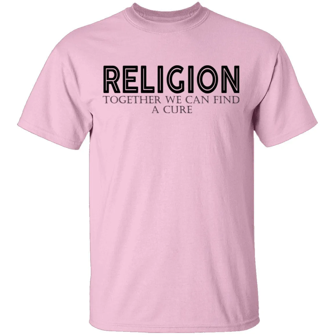REligion Together We Can Find A Cure T-Shirt