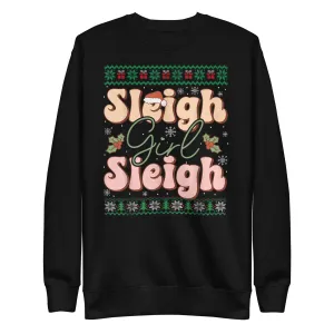Sleigh Girl Sleigh Premium Sweatshirt