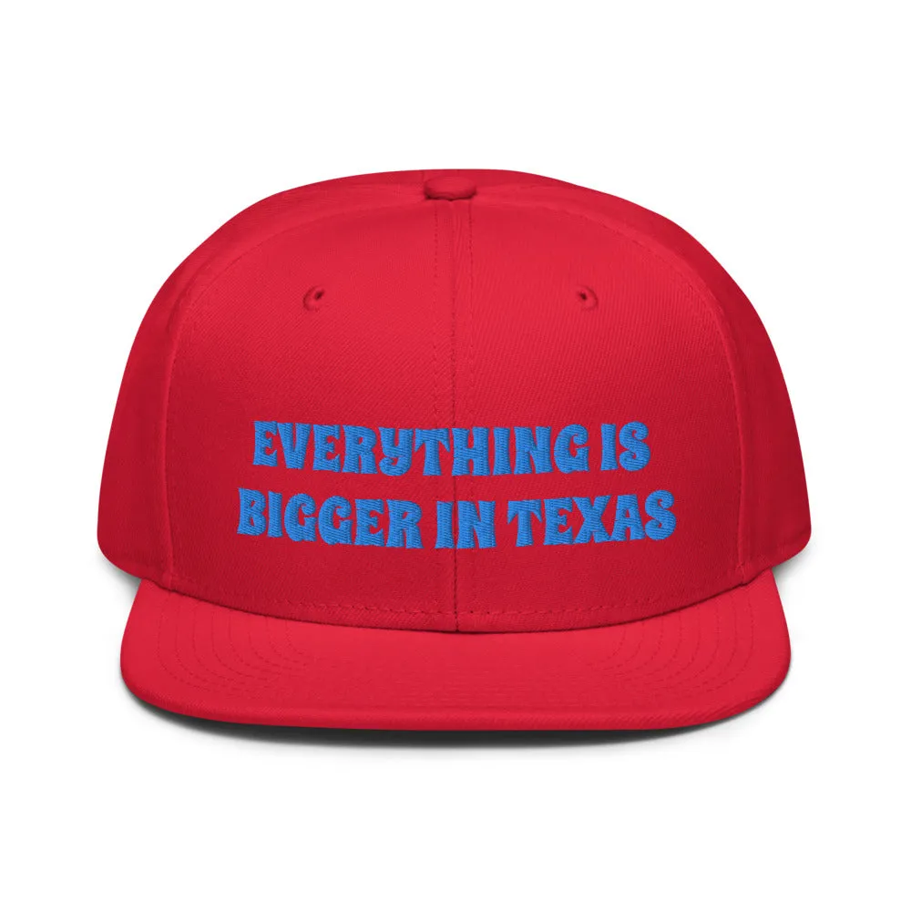 Snapback Hat "1052-0051 Everything Is Bigger In Texas (Blue Logo)"