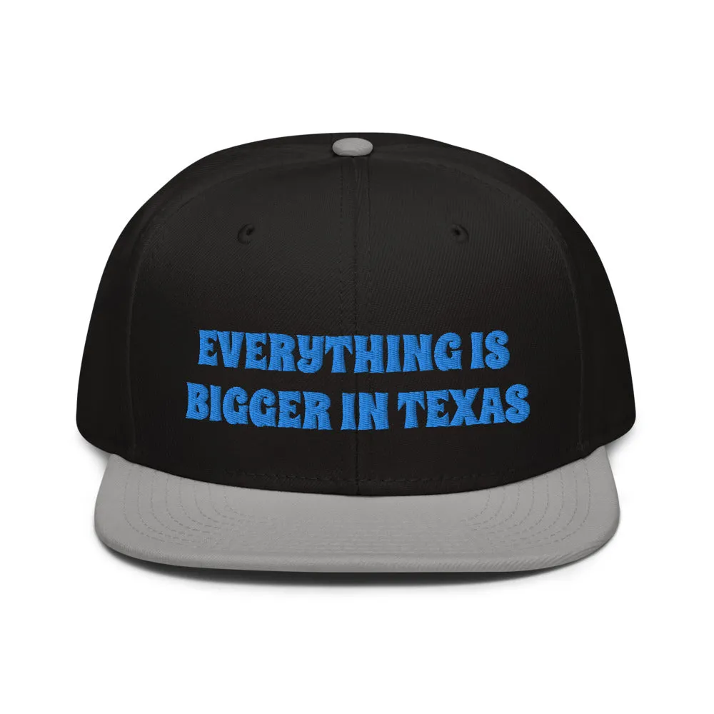 Snapback Hat "1052-0051 Everything Is Bigger In Texas (Blue Logo)"