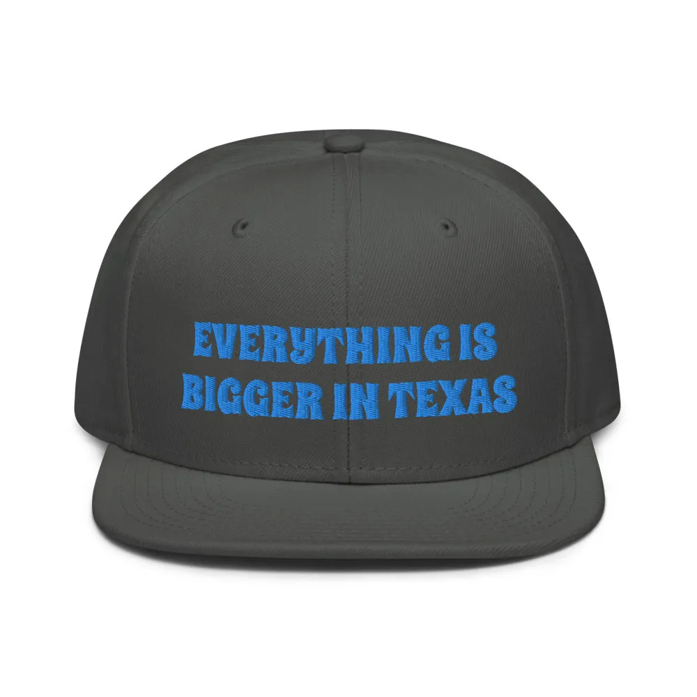 Snapback Hat "1052-0051 Everything Is Bigger In Texas (Blue Logo)"