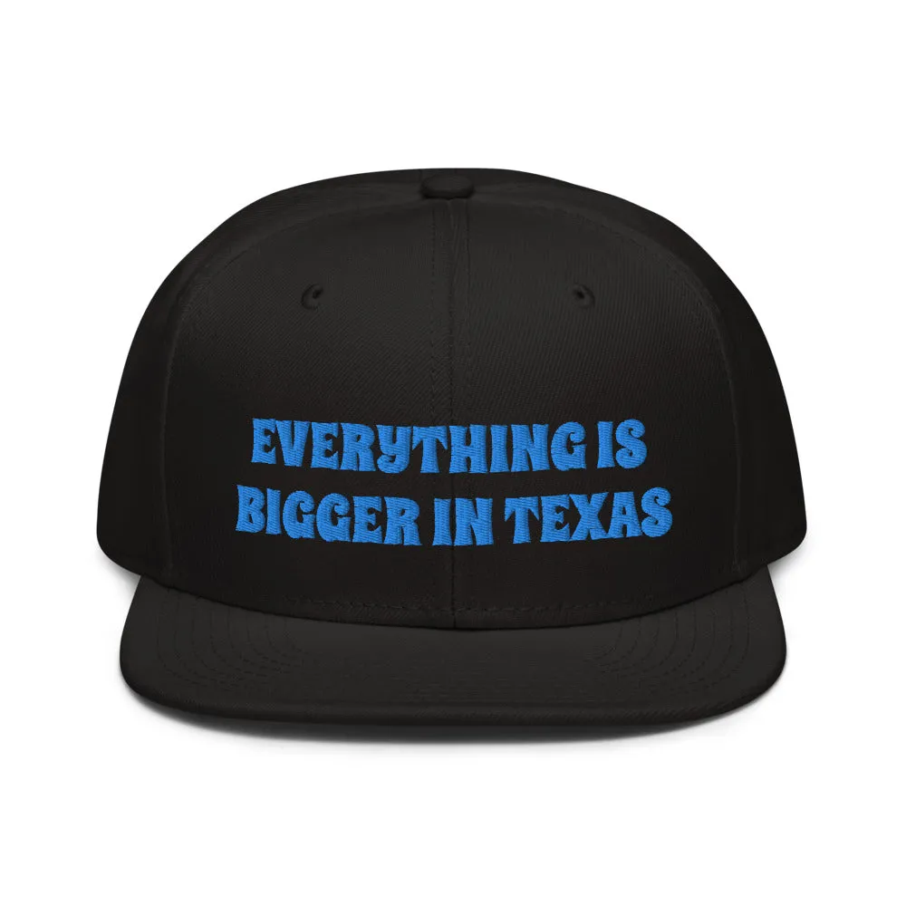 Snapback Hat "1052-0051 Everything Is Bigger In Texas (Blue Logo)"