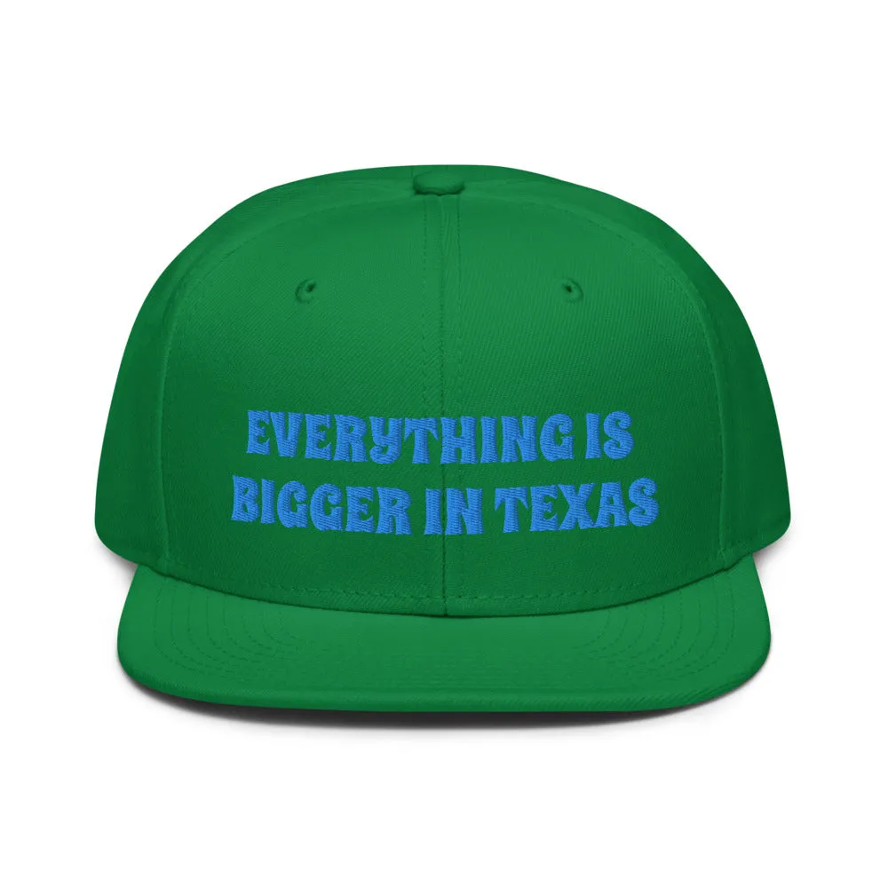Snapback Hat "1052-0051 Everything Is Bigger In Texas (Blue Logo)"