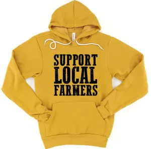 Support Local Farmers Hoodie (S-3XL) Unisex - Multiple Colors!