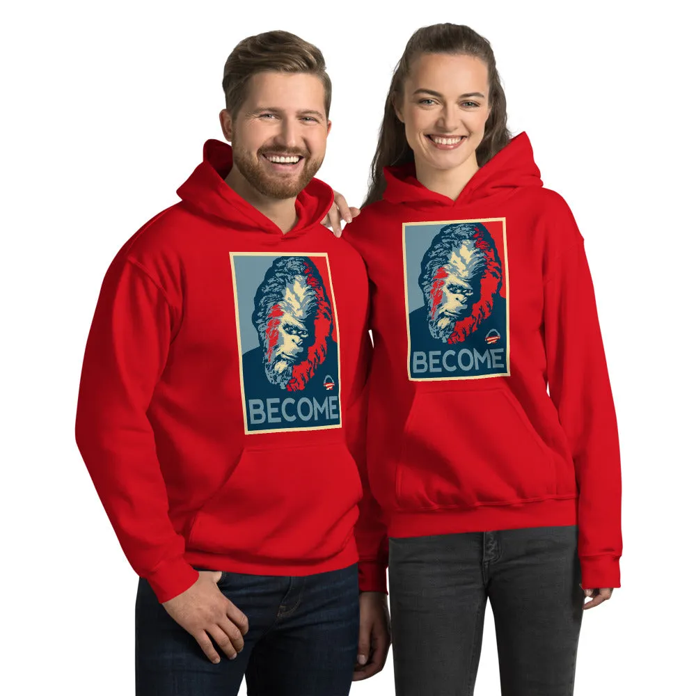 The Sasquatch Become Unisex Hoodie