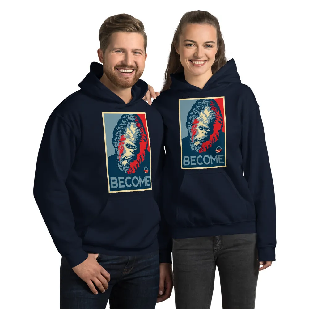 The Sasquatch Become Unisex Hoodie