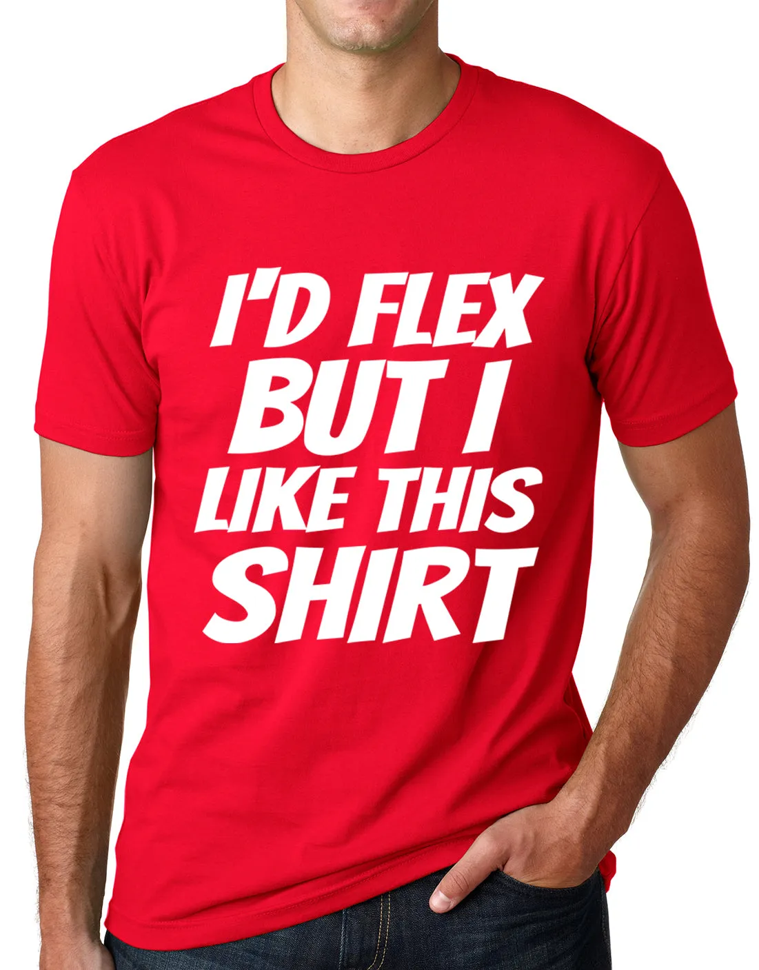 Think Out Loud Apparel I'd Flex But I Like This Shirt Funny shirt Mucles Humor tee