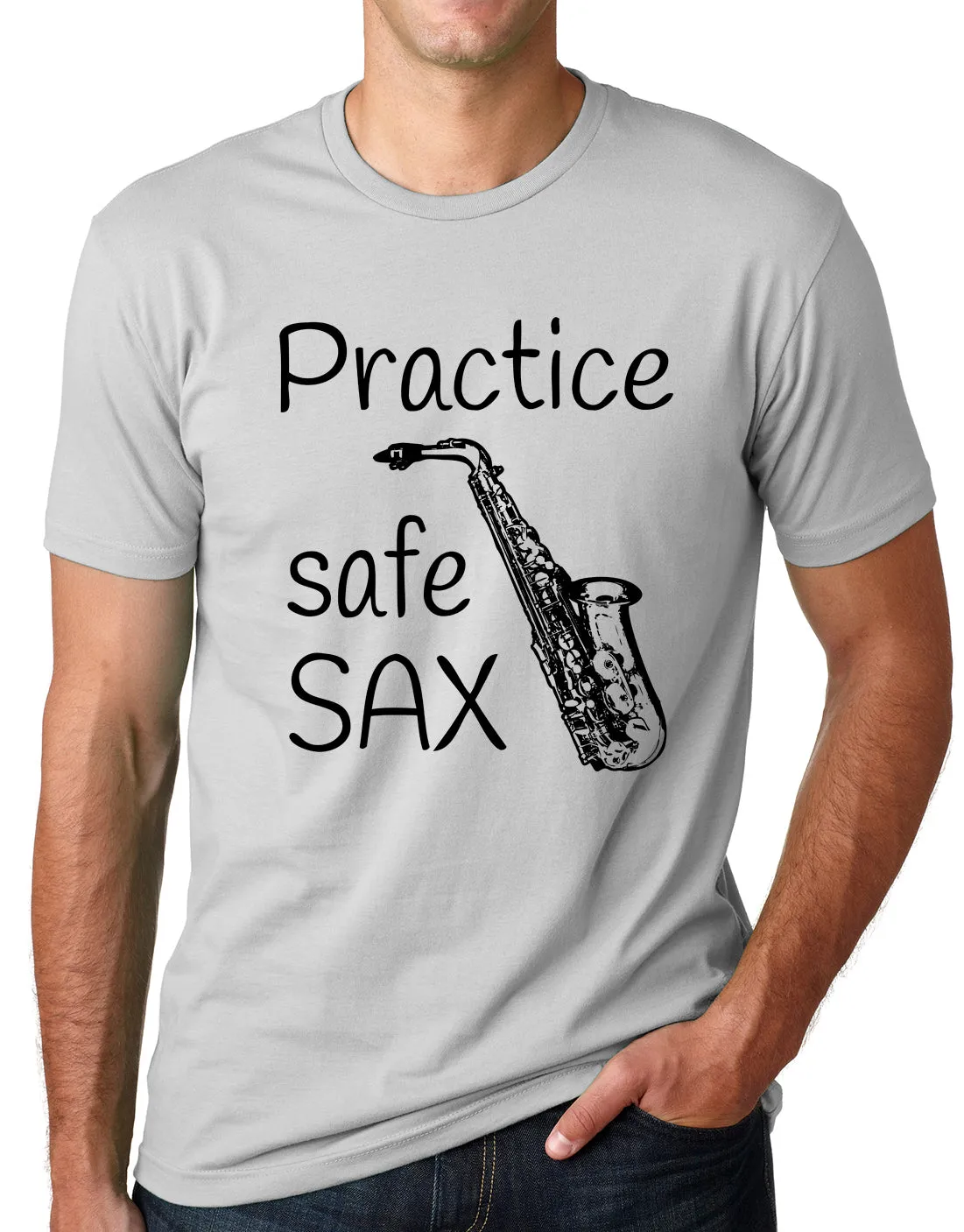 Think Out Loud Apparel Practice Safe Sax Funny Saxophone T Shirt Music Humor Tee T Shirt