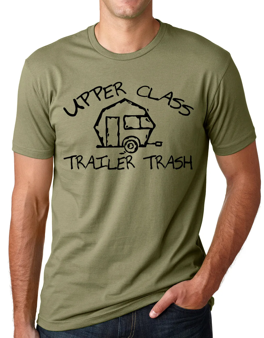 Think Out Loud Apparel Upper Class Trailer Trash Funny T-Shirt Trailer Park Tee