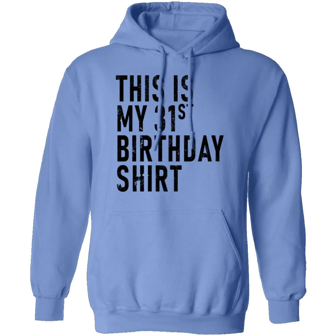 This Is My 31th Birthday Shirt T-Shirt