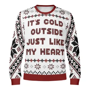 Unisex Gothic Its Cold Outside Typographical Art Ugly Christmas Sweatshirt