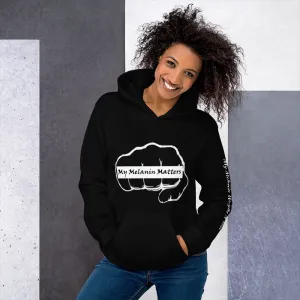 Unisex Hoodie - MY MELANIN MATTER LOGO w/ blk letters