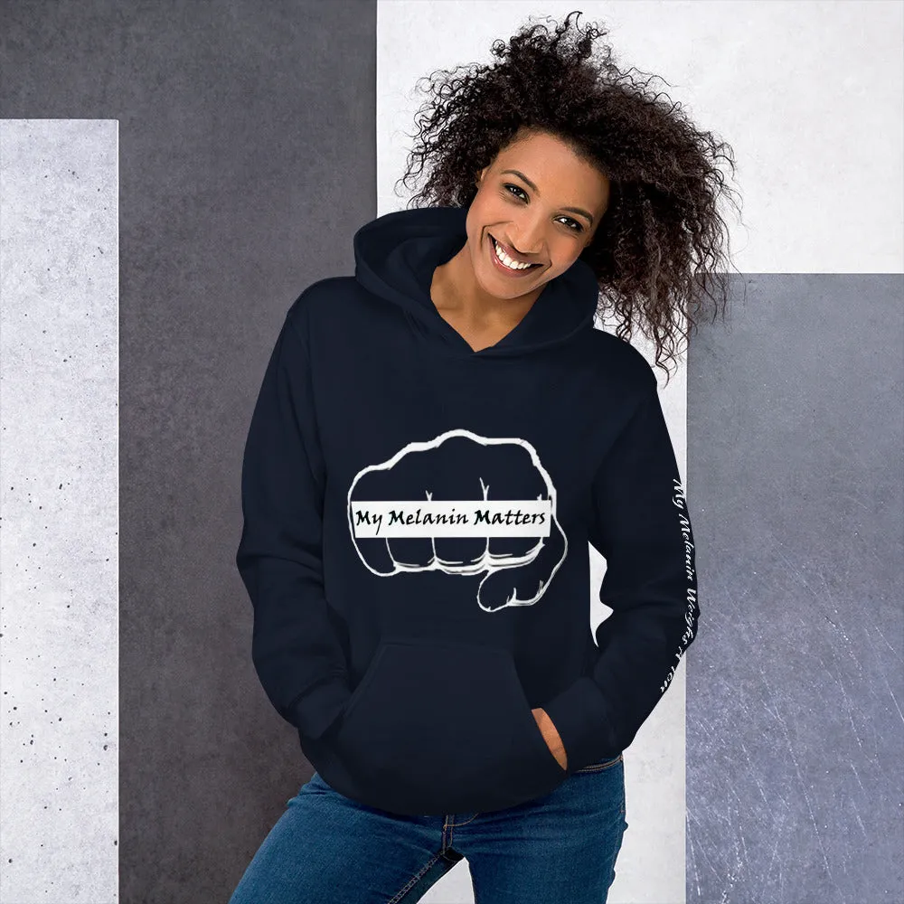 Unisex Hoodie - MY MELANIN MATTER LOGO w/ blk letters