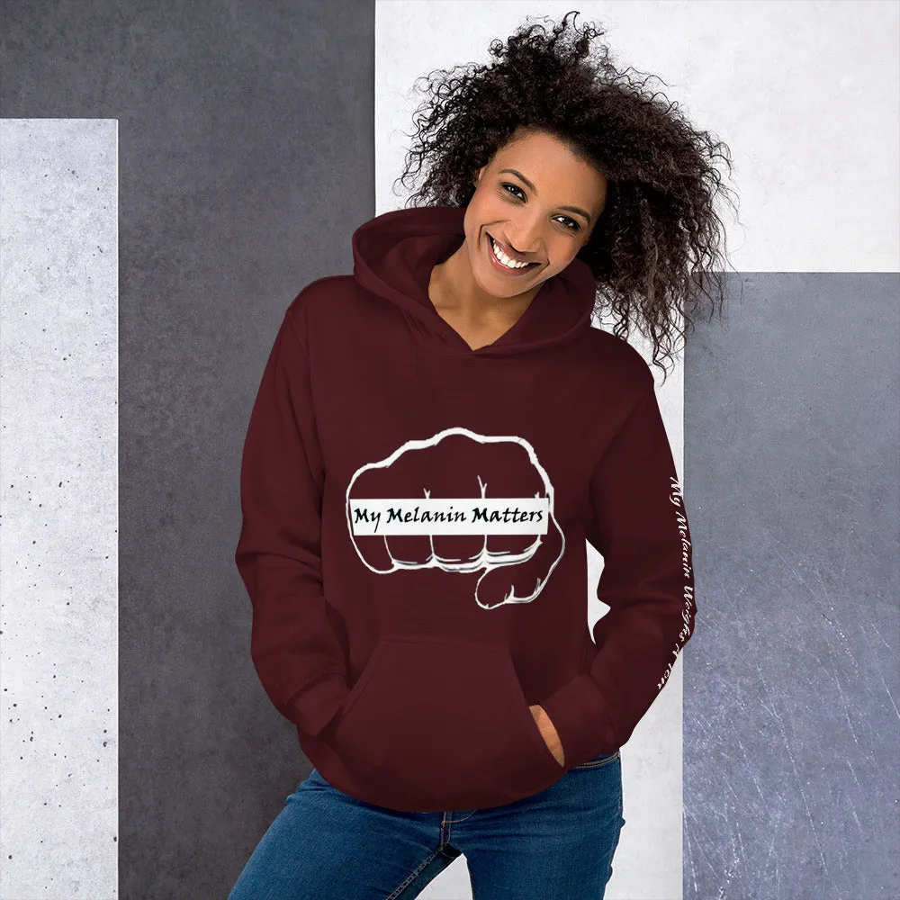 Unisex Hoodie - MY MELANIN MATTER LOGO w/ blk letters